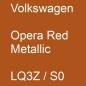 Preview: Volkswagen, Opera Red Metallic, LQ3Z / S0.